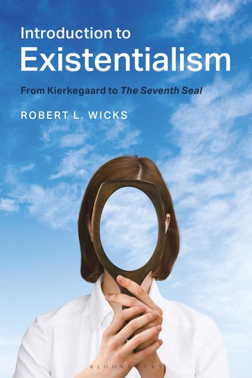 Introduction to Existentialism - Professor Robert L. Wicks