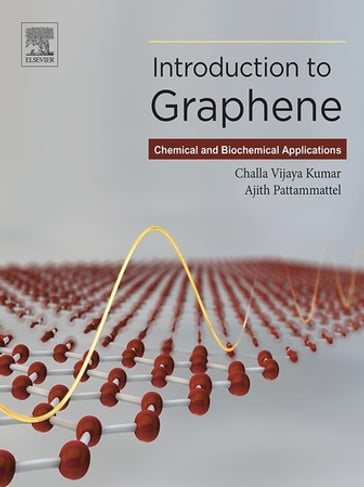 Introduction to Graphene - Ajith Pattammattel - Challa Vijaya Kumar