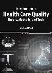 Introduction to Health Care Quality