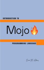 Introduction to MOJO Programming Language