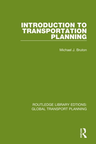 Introduction to Transportation Planning - Michael J. Bruton
