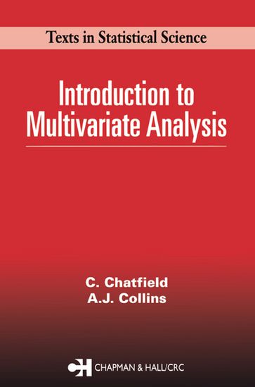 Introduction to Multivariate Analysis - Chris Chatfield - A. Collins