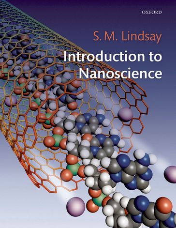 Introduction to Nanoscience - Stuart Lindsay