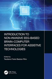 Introduction to Non-Invasive EEG-Based Brain-Computer Interfaces for Assistive Technologies