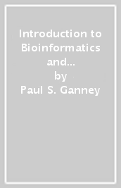 Introduction to Bioinformatics and Clinical Scientific Computing