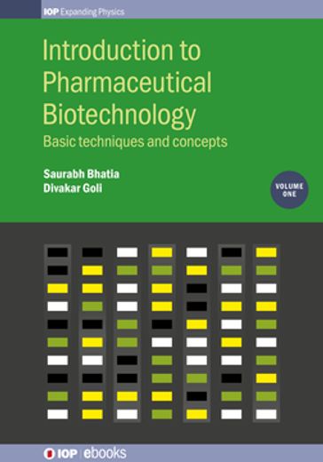Introduction to Pharmaceutical Biotechnology, Volume 1 - Professor Divakar Goli - Saurabh Bhatia