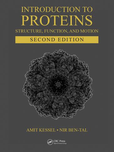 Introduction to Proteins - Amit Kessel - Nir Ben-Tal