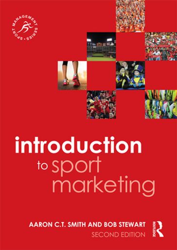 Introduction to Sport Marketing - Aaron C.T. Smith - Bob Stewart