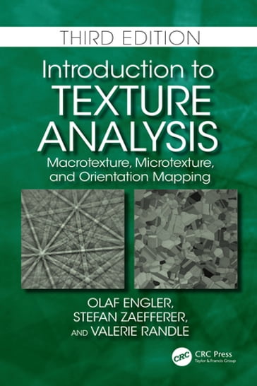 Introduction to Texture Analysis - Olaf Engler - Stefan Zaefferer - Valerie Randle