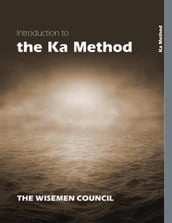 Introduction to the Ka Method