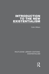 Introduction to the New Existentialism