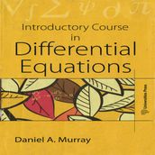 Introductory Course in Differential Equations