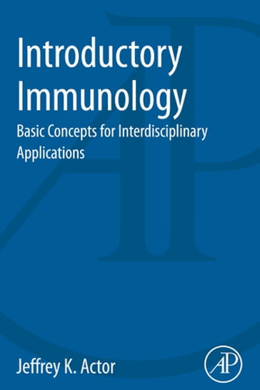 Introductory Immunology - Jeffrey K. Actor