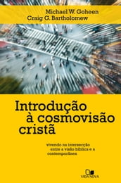 Introdução à cosmovisão cristã