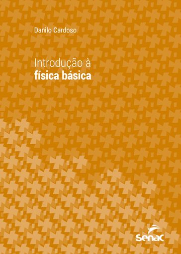 Introdução à física básica - Danilo Cardoso
