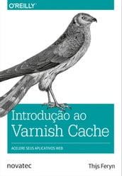Introdução ao Varnish Cache