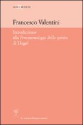 Introduzione alla «Fenomenologia dello Spirito» di Hegel