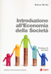 Introduzione all economia della società. Con Contenuto digitale per download e accesso on line