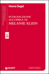 Introduzione all opera di Melanie Klein