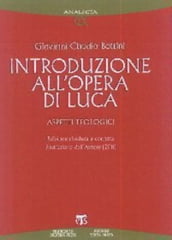 Introduzione all opera di Luca