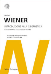 Introduzione alla cibernetica. L uso umano degli esseri umani