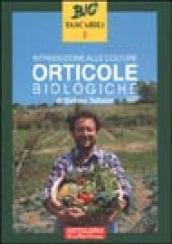 Introduzione alle colture orticole biologiche