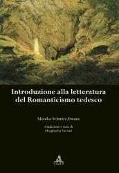 Introduzione alla letteratura del Romanticismo tedesco