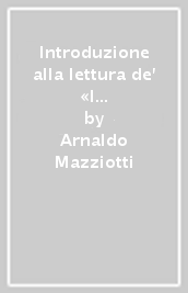 Introduzione alla lettura de  «I Promessi Sposi» di Alessandro Manzoni