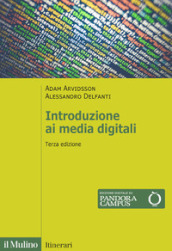 Introduzione ai media digitali. Nuova ediz.