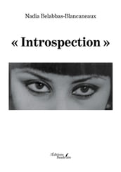 « Introspection »