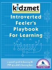 Introverted Feeler s Playbook for Learning