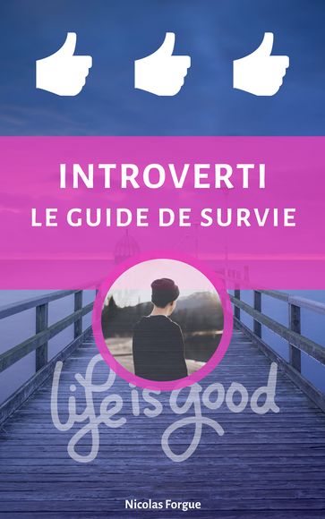 Introverti le guide de survie - Nicolas Forgue