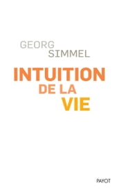 Intuition de la vie