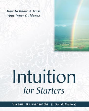 Intuition for Starters - Swami Kriyananda