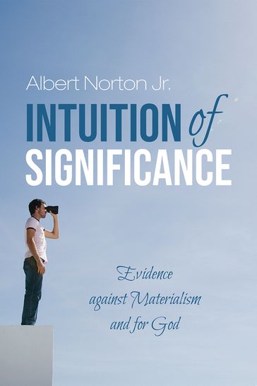 Intuition of Significance - Albert Norton Jr.
