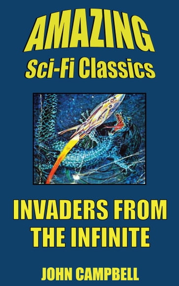Invaders from the Infinite - John Campbell