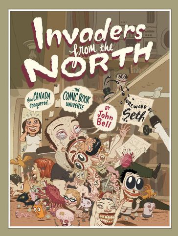 Invaders from the North - John Bell