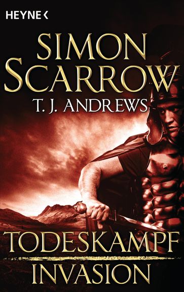 Invasion - Todeskampf (1) - Simon Scarrow - T. J. Andrews