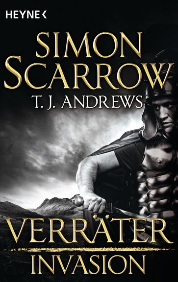 Invasion - Verräter (4) - Simon Scarrow - T. J. Andrews