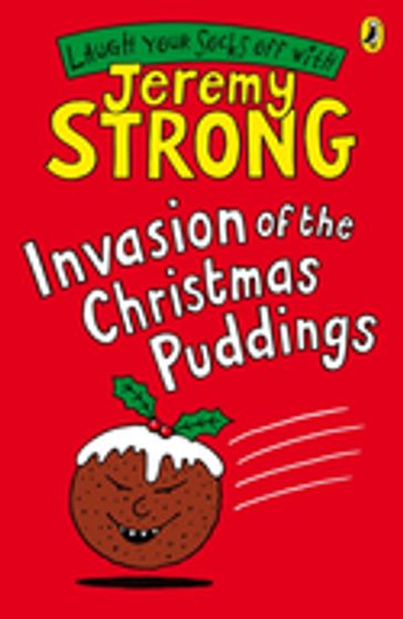 Invasion of the Christmas Puddings - Jeremy Strong