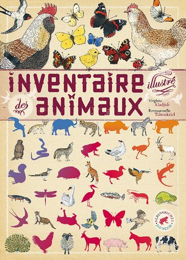 Inventaire illustré des animaux - Virginie Aladjidi
