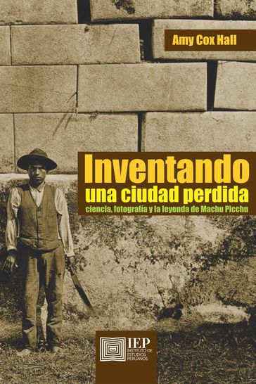 Inventando una ciudad perdida - Amy Cox Hall