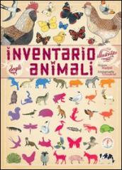 Inventario illustrato degli animali. Ediz. illustrata