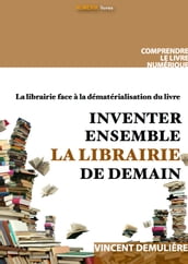 Inventer ensemble la librairie de demain