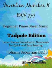 Invention Number 8 Bwv 779 Beginner Piano Sheet Music Tadpole Edition