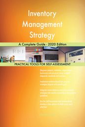 Inventory Management Strategy A Complete Guide - 2020 Edition
