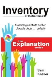 Inventory of the Universe: Assembling an Infinite Number of Puzzle Pieces  Perfectly