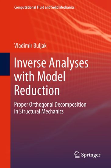 Inverse Analyses with Model Reduction - Vladimir Buljak