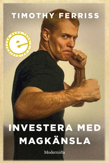 Investera med magkänslan - Lars Sundh - Timothy Ferriss