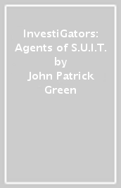 InvestiGators: Agents of S.U.I.T.